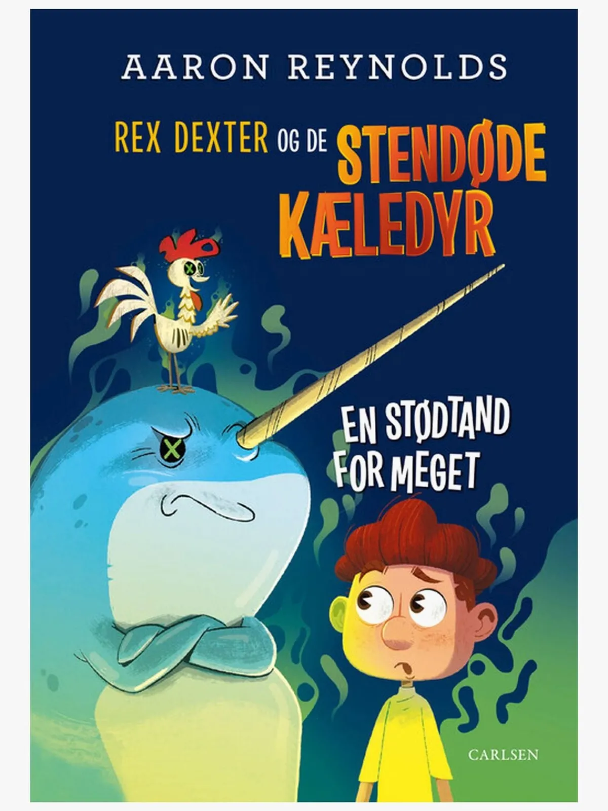 Carlsen Bøger*Rex Dexter og de stendøde kæledyr (2) - en stødtand for meget